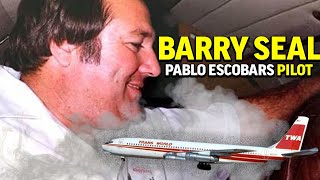 The History of Barry Seal | Pablo's Pilot | DEA Informant