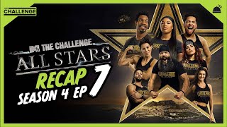 The Challenge: All Stars 4 | Ep 7 Recap