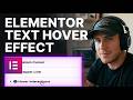 How to Add an Elementor Text Hover Effect with Plugin [2026] | Step-by-Step