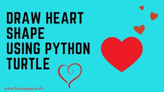 Draw Heart ❤️ Shape Using Python Turtle | Turtle Graphics | Learnonpy |