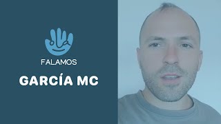 Falamos com García MC!