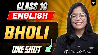 Class 10 English | Bholi- One Shot | Boards 2025 | By Oshin Ma'am