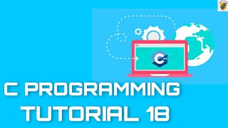 C language | Tutorial 18 | Programming Language / Switch statements.