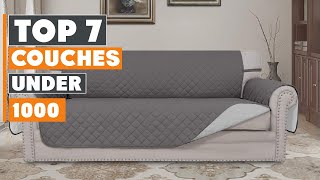 Top 7 Best Couches Under $1000 in 2025
