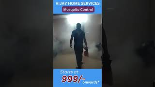 Tired of Mosquito ? Get Rid of Mosquito in just one Call | Vijay Home Services - 9453748478