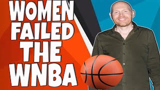 Bill Burr | Women failed the WNBA | Reaction