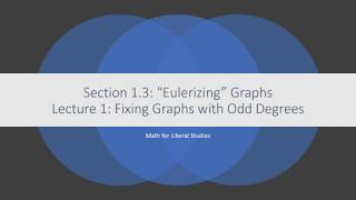 Math for Liberal Studies - Lecture 1.3.1: Fixing Graphs with Odd Degrees