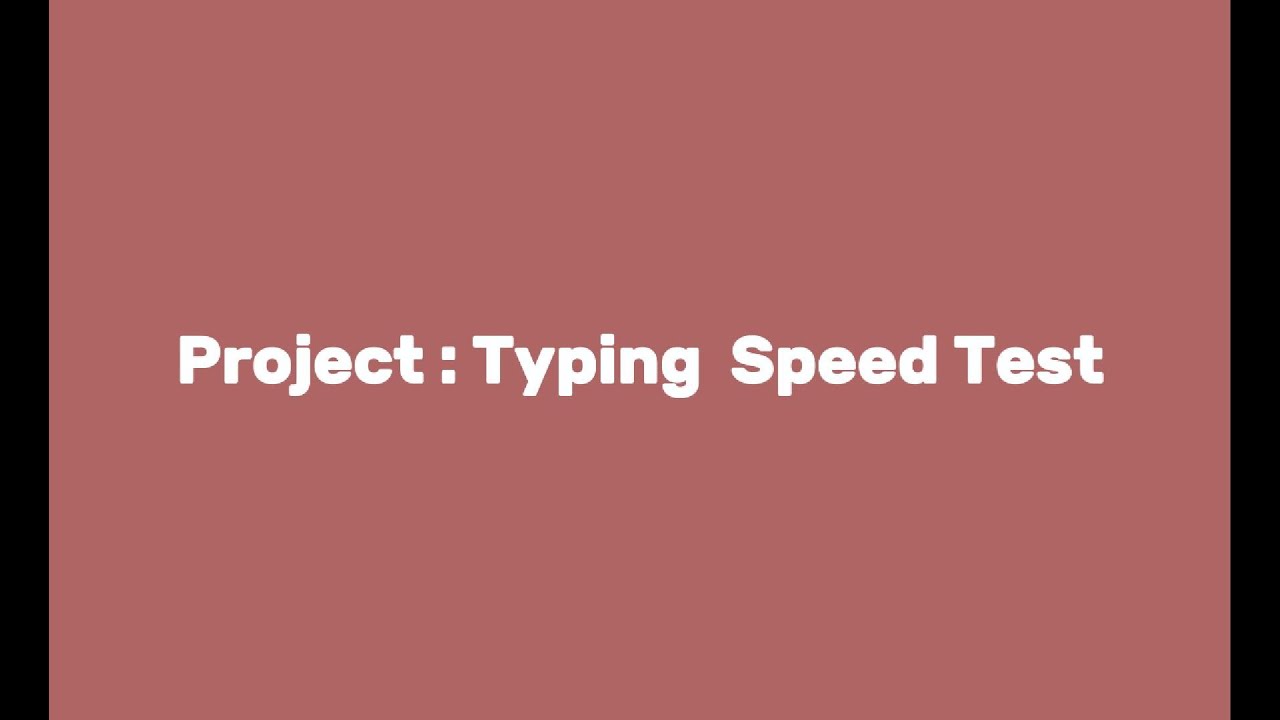 Project Typing Speed Test Youtube