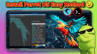 install Parrot OS in Termux Any Android Without Any Error Easy Method 😉