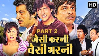 GOVINDA MOVIES - Jaisi Karni Waisi Bharni Part 2 - Govinda, Kimi Katkar, Kader Khan - HD