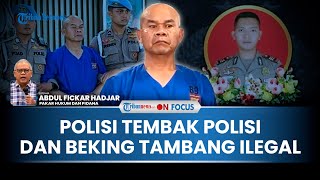 [FULL] Apa MOTIF AKP Dadang Tembak AKP Ulil? Pakar: Dia Takut Ketahuan & Pengaruh Beking Terebut