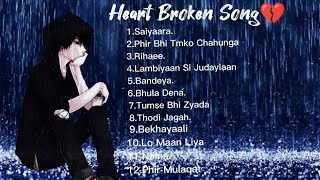Top Heart'Broken Sad Song|Arijit Singh Sad Breakup Song|Bollywood Latest Song|Top Breakup Hindi Song