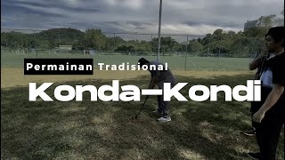 Permainan Tradisional Melayu -Konda Kondi