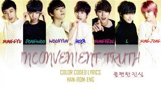 INFINITE-INCONVENIENT TRUTH (불편한 진실) COLOR-CODED LYRICS HAN-ROM-ENG