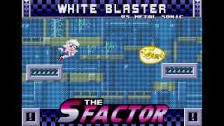 White Blaster - Metal Sonic Boss Battle [The S Factor music]