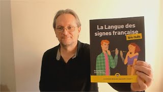 La Langue des signes française pour les Nuls ( 2e éd)