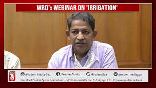 WRD TO HOLD WEBINAR ON ‘IRRIGATION’ | Prudent Media Goa