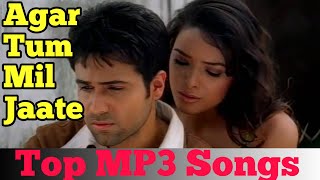Agar Tum Mil Jaate - Cover Song | Old Song New Version Hindi | Hindi Song | Romantic Song