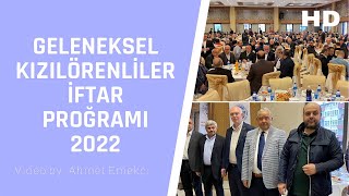 Geleneksel Kızılörenliler İftar Proğramı • İstanbul 2022 ᴴᴰ