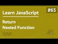 Learn JavaScript In Arabic 2021 - #065 - Return Nested Function