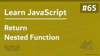Learn JavaScript In Arabic 2021 - #065 - Return Nested Function