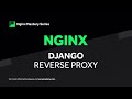 Nginx Reverse Proxy | Django Deployment | Docker | Staticfiles
