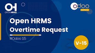 Employee Overtime request | Open HRMS Overtime App | Open HRMS App | Odoo 15