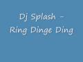 Dj Splash - Ring Dinge Ding