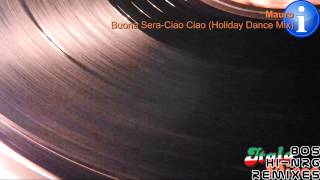 Mauro - Buona Sera-Ciao Ciao (Holiday Dance Mix) [HD, HQ]