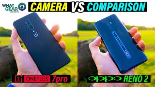 Oppo Reno 2 Vs Oneplus 7 Pro Camera Comparison | #TeamTrees