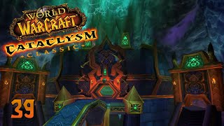 AZJOL NERUB | World of Warcraft: Cataclysm Classic | Episode 39