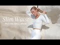 5 MIN WAIST SLIMMING PILATES | 7 Day Pilates Challenge | Workout 6