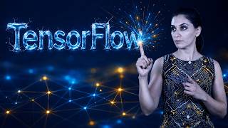TensorFlow Tutorial: From Tensors to Training