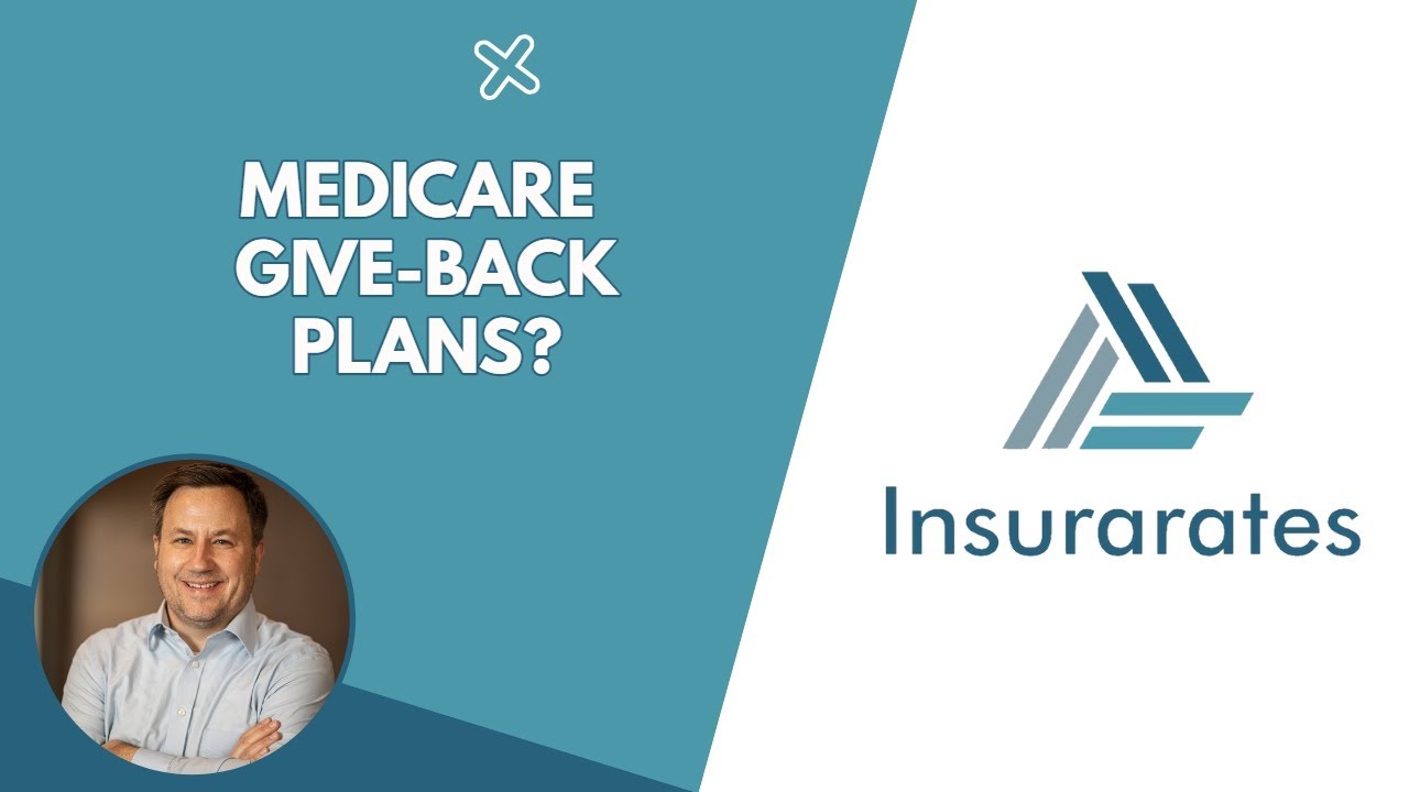 What Are Medicare Part B Give Back Plans And Who Is Eligible - YouTube