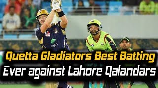 Quetta Gladiators Best Batting Ever against Lahore Qalandars in PSL | HBL PSL