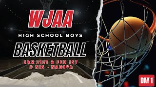 Day 1 - WJAA HS Varsity Boys Basketball