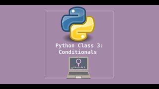 Python Session 3: Conditionals