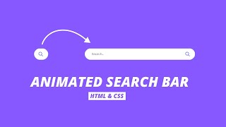 How to Create An Animated Search Bar with HTML & CSS Only