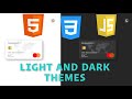 Dark Mode with HTML, CSS, and JavaScript / Switching between Dark and Light Themes / HTML, CSS, JS