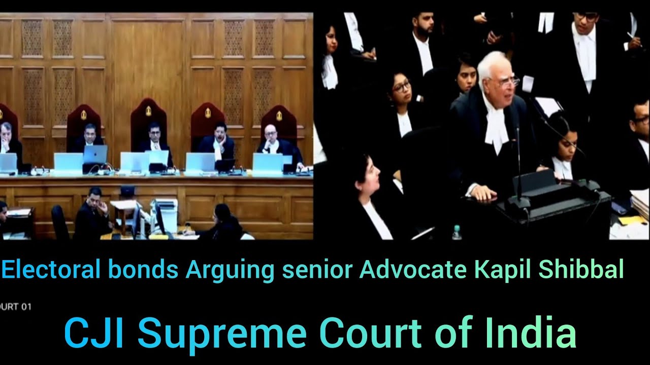 5 Constitution Bench CJI Electoral Bonds Arguing Senior Advocate Kapil ...