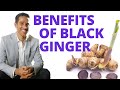 Thai Black Ginger Benefits & Research - Men's Health, Energy, Circulation & More!