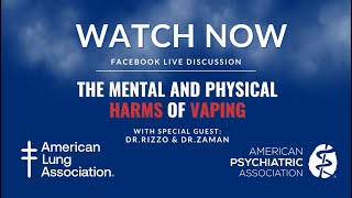 The Mental and Physical Harms of Vaping | A Live Discussion