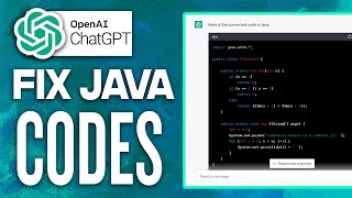 How To Use ChatGPT To Fix Java Code