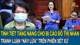 Toàn cảnh vụ Trương Mỹ Lan: Tình tiết tăng nặng cho Đỗ Thị Nhàn, tranh luận “nảy lửa” trên tòa