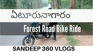 Feel The Ride 😘😋 Eturnagaram Forest Road #sandeep360vlogs