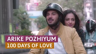 'Arike Pozhiyum' 100 Days of Love - Official Full Video Song HD | Kappa TV