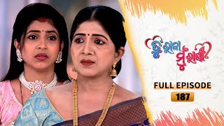 Tu Raja Mu Rani | Full Ep - 187 | 6th Jan 2025 | TarangTV | Tarang Plus