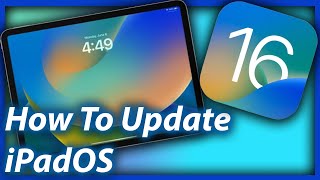 How To Install iPadOS 16 and Update iPad to iOS 16.1
