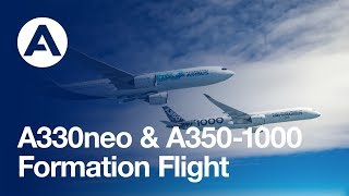 A330neo \u0026 A350-1000 in a unique formation flight