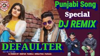 Defaulter DJ Remix & Bass Boosted Song 💥 R.Nait Gurlez Akhat New Punjabi Song 2019 DJ Deepak Pankaj